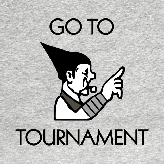 Go to Tournament by Jawes